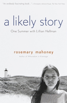 Paperback A Likely Story: One Summer with Lillian Hellman Book