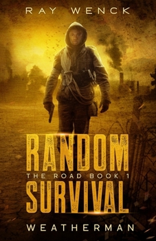Paperback Random Survival The Road: Weatherman Book