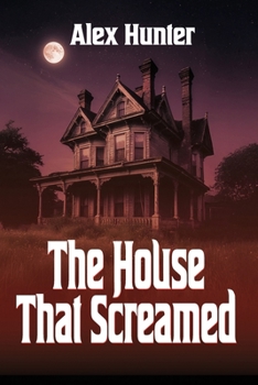 Paperback The House That Screamed Book