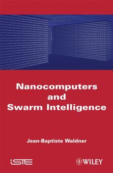 Hardcover Nanocomputers and swarm intell Book