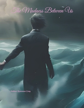 Paperback The Madness Between Us Book