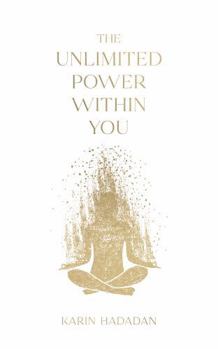 Paperback The Unlimited Power Within You Book