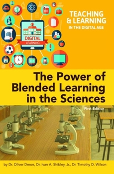 Paperback The Power of Blended Learning in the Sciences Book