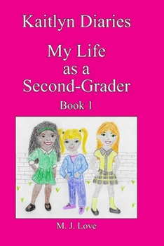 Paperback Kaitlyn Diaries My Life as a Second Grader Book