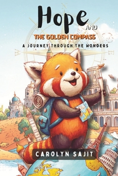 Hope and the Golden Compass: A Journey Through The Wonders