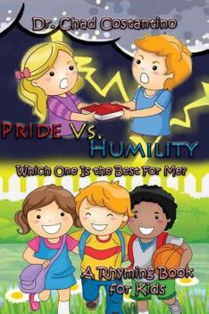 Paperback Pride Vs. Humility - Which One is the Best For Me? Book