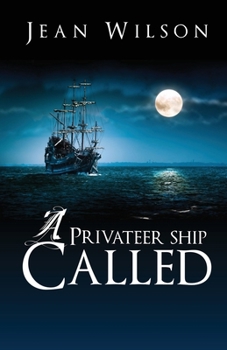 Paperback A Privateer Ship Called. Book
