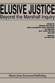 Paperback Elusive Justice Beyond the Marshall Inquiry Book