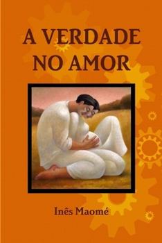 Paperback A Verdade No Amor [Portuguese] Book