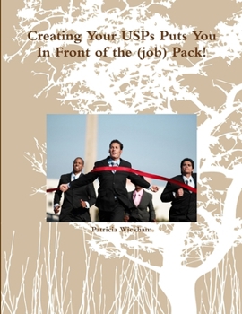 Paperback Creating Your USPs Puts You In Front of the (job) Pack! Book