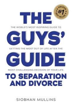 Paperback The Guys' Guide to Separation and Divorce Book