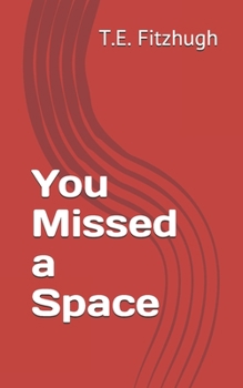 Paperback You Missed a Space: A Game of Living Book