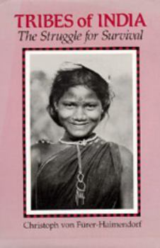 Hardcover Tribes of India: The Struggle for Survival Book