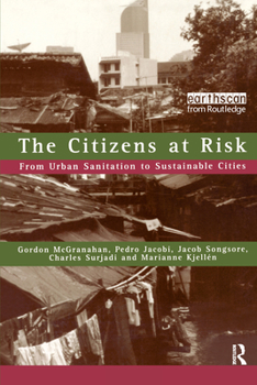 Paperback The Citizens at Risk: From Urban Sanitation to Sustainable Cities Book