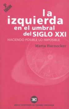 Paperback La izquierda en el umbral del siglo XXI [Spanish] Book