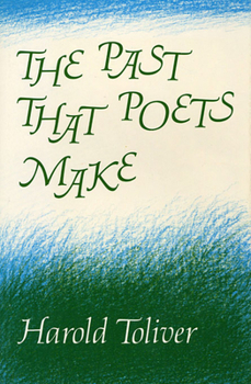 Hardcover The Past That Poets Make Book