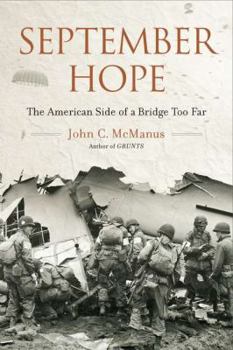 Hardcover September Hope: The American Side of a Bridge Too Far Book
