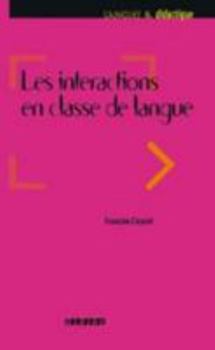 Paperback Les interactions dans l'enseignement des langues - Livre [French] Book