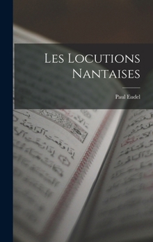 Hardcover Les Locutions Nantaises [French] Book