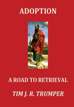 Hardcover Adoption: A Road to Retrieval Book