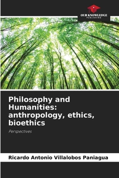 Paperback Philosophy and Humanities: anthropology, ethics, bioethics Book