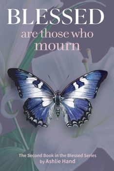 Paperback Blessed Are Those Who Mourn Book