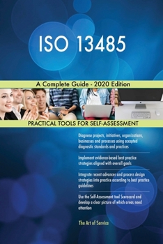 Paperback ISO 13485 A Complete Guide - 2020 Edition Book