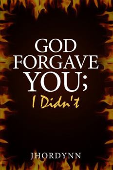 Paperback God Forgave You; I Didn't Book