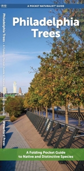 Philadelphia Trees: A Waterproof Folding Guide to Familiar Trees