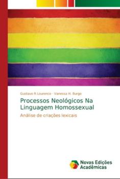 Paperback Processos Neológicos Na Linguagem Homossexual [Portuguese] Book