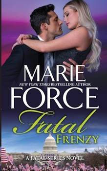 Fatal Frenzy - Book #9 of the Fatal