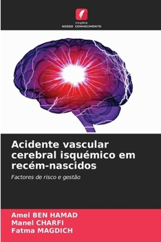 Paperback Acidente vascular cerebral isquémico em recém-nascidos [Portuguese] Book