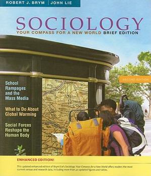 Paperback Sociology: Your Compass for a New World, Brief Edition: Enhanced Edition (Available Titles CengageNOW) Book