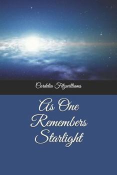 Paperback As One Remembers Starlight Book