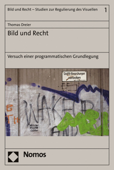 Paperback Bild Und Recht: Versuch Einer Programmatischen Grundlegung [German] Book