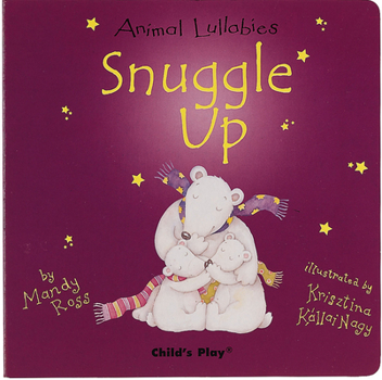 Board book Snuggle Up Book