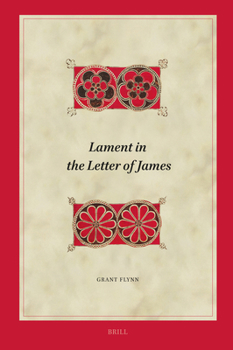 Lament in the Letter of James (Biblical Interpretation)