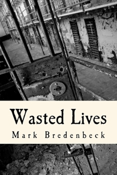 Wasted Lives - Book #2 of the DS Mike Bridger