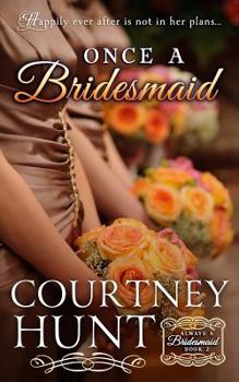 Paperback Once a Bridesmaid (Always a Bridesmaid) Book