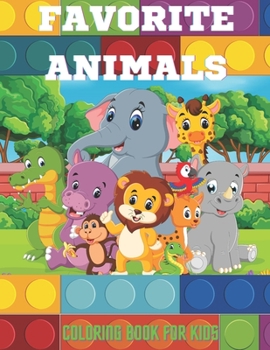 Paperback Favorite Animals - Coloring Book for Kids Book