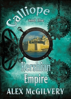 Paperback Calliope and the Kershian Empire Book
