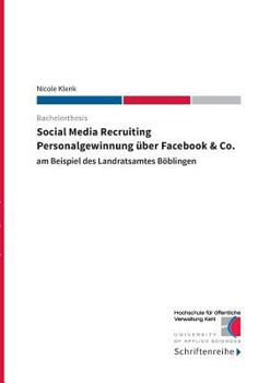 Paperback Social Media Recruiting - Personalgewinnung über Facebook & Co.: am Beispiel des Landratsamtes Böblingen [German] Book