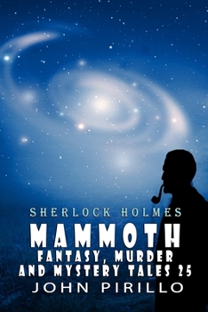 Paperback Sherlock Holmes, Mammoth Fantasy, Murder, and Mystery Tales 25 Book