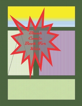 Paperback Blank Comic Book-Comic Sketch Book: Create your own comic book with this Blank Comic Book for kids, adults, students, teens and artists, Comic Design Book