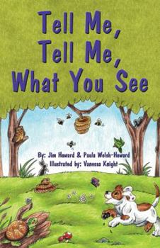Paperback Tell Me, Tell Me, What You See Book