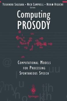 Paperback Computing Prosody: Computational Models for Processing Spontaneous Speech Book