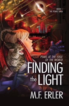 Paperback Finding the Light: Peaks at the Edge of the World Book