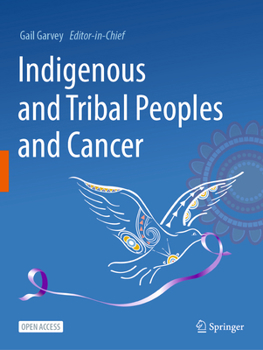 Paperback Indigenous and Tribal Peoples and Cancer Book