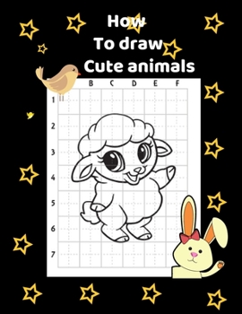 Paperback How to draw cute animals: The Beginner Art Book for Kids Book
