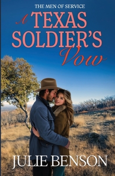 A Texas Soldier's Vow (The Men of Service Texas)
